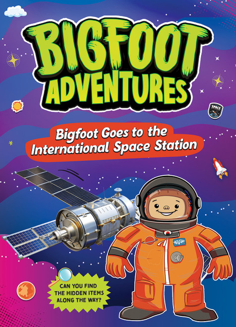 Bigfoot Goes to the International Space Station - 9781645199885 - 9781645199885 by Mari Bolte, 9781645199885