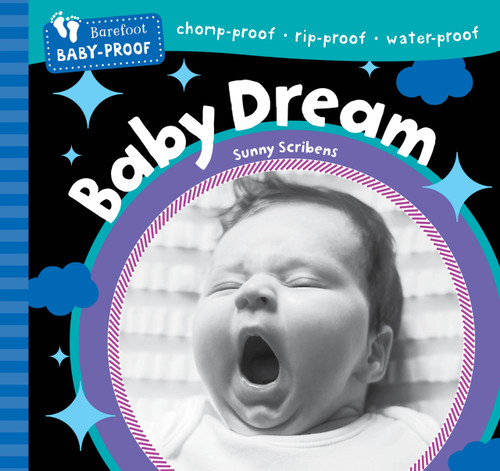 Barefoot Baby-Proof: Baby Dream by Sunny Scribens, 9798888596739