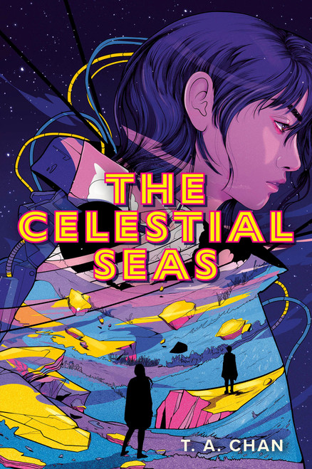 The Celestial Seas by T. A. Chan, 9780593693742