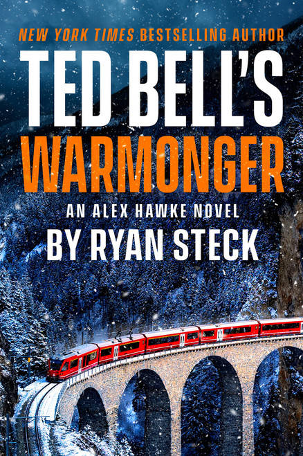 Ted Bell's Warmonger by Ryan Steck, 9780593817261