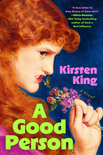A Good Person by Kirsten King, 9798217048045