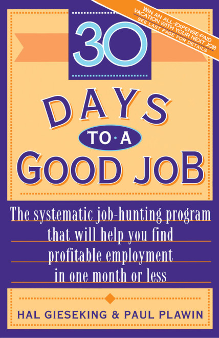 Thirty Days to a Good Job by Hal Gieseking, 9780671881276