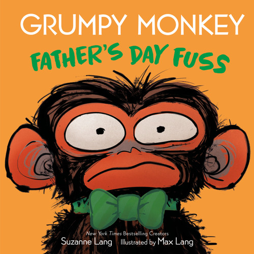 Grumpy Monkey Father's Day Fuss by Suzanne Lang, Max Lang, 9780593709412
