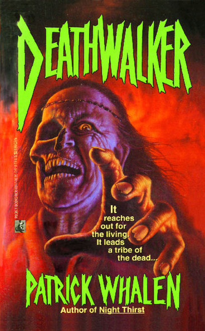 Deathwalker by Patrick Whalen, 9781451695878