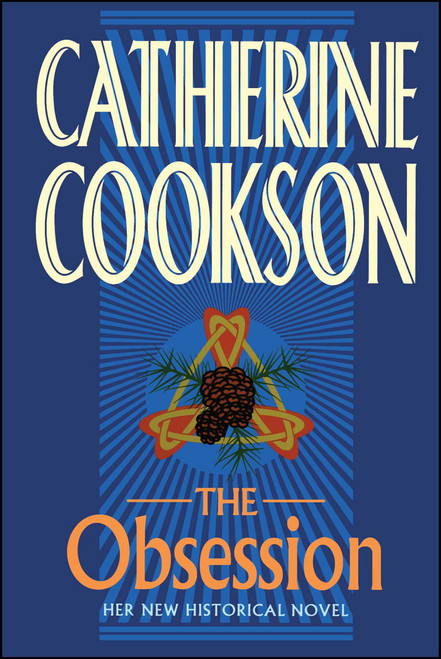 The Obsession (A Novel) by Catherine Cookson, 9781451660197