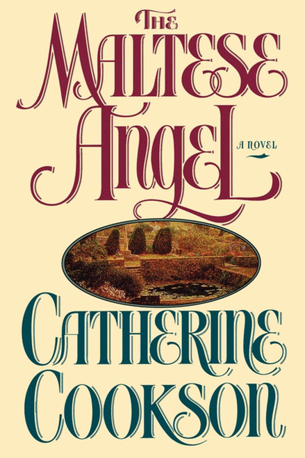 The Maltese Angel (A Novel) by Catherine Cookson, 9781451660166