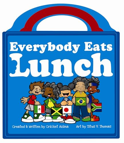 Everybody Eats Lunch by Cricket Azima, 9780979338441