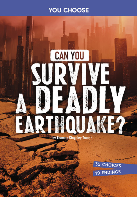Can You Survive a Deadly Earthquake? (An Interactive Survival Adventure) by Thomas Kingsley Troupe, 9798875240737