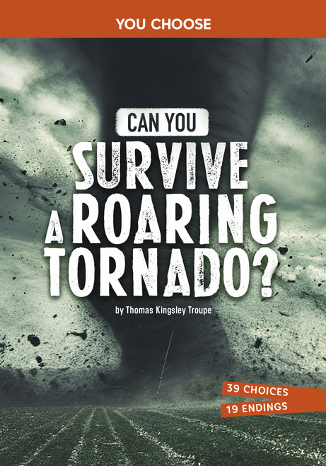 Can You Survive a Roaring Tornado? (An Interactive Survival Adventure) - 9798875240683 by Thomas Kingsley Troupe, 9798875240683