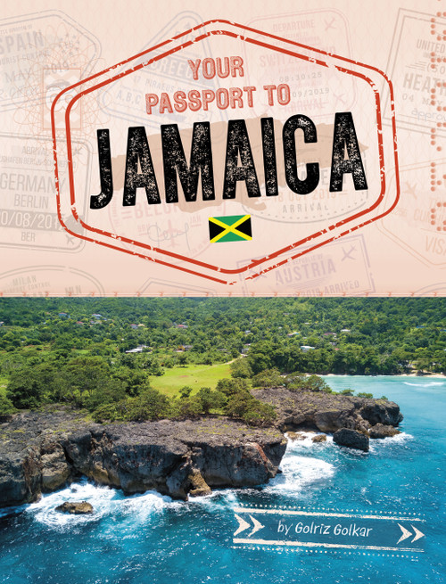 Your Passport to Jamaica by Golriz Golkar, 9798875245749