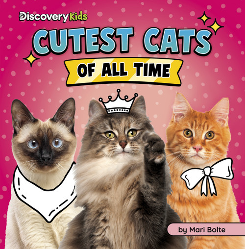 Cutest Cats of All Time by Mari Bolte, 9798875256455