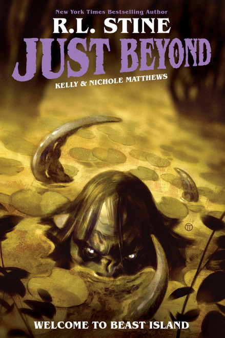 Just Beyond: Welcome to Beast Island by R.L. Stine, Kelly Matthews, Nichole Matthews, 9781684156122