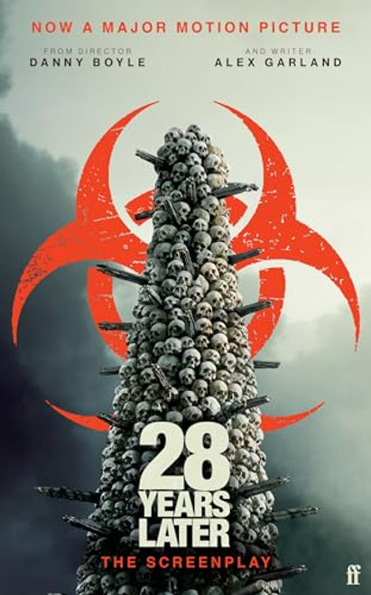 28 Years Later (The Screenplay) by Alex Garland, 9780571398638