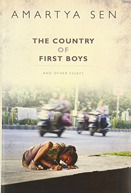 The Country of First Boys (And Other Essays) by Amartya Sen, 9780198738183