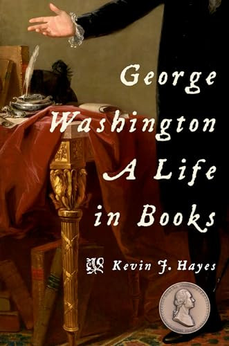 George Washington (A Life in Books) by Kevin J. Hayes, 9780190936129