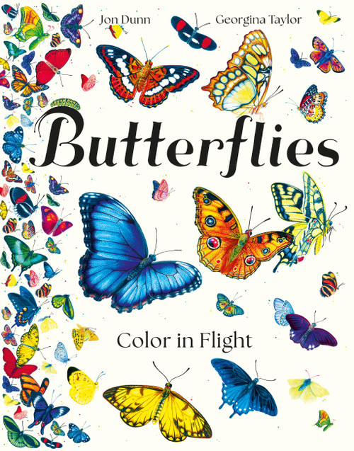 Butterflies (Color in Flight) by Jon Dunn, Georgina Taylor, 9781510230958