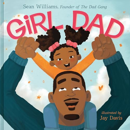 Girl Dad - 9780063464988 by Sean Williams, Jay Davis
