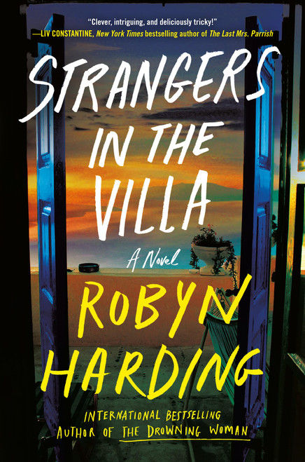 Strangers in the Villa by Robyn Harding, 9781538774007