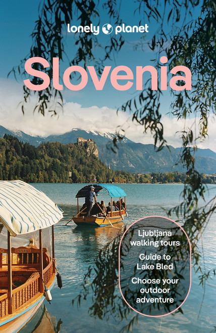 Lonely Planet Slovenia by Virginia DiGaetano, Mark Baker, Anthony Ham, 9781838699451