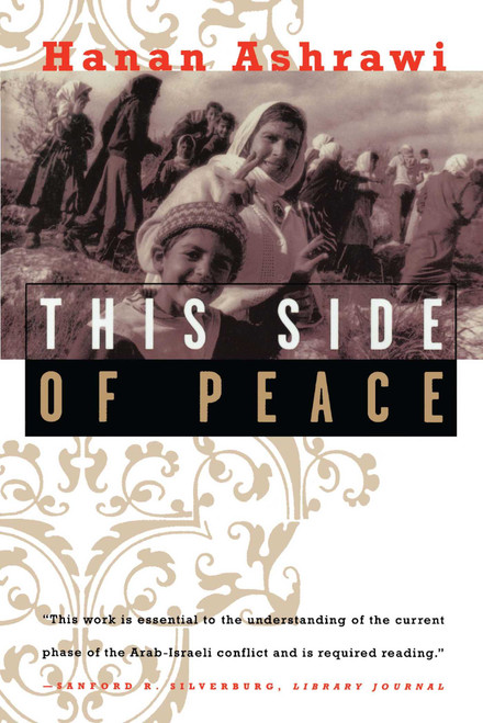 This Side of Peace (A Personal Account) by Hanan Ashrawi, 9780684823423