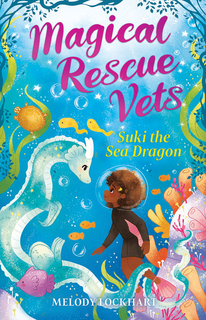 Suki the Sea Dragon by Melody Lockhart, Morgan Huff, 9781645198949