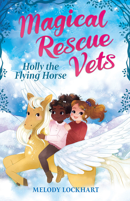 Holly the Flying Horse by Melody Lockhart, Morgan Huff, 9781645198956