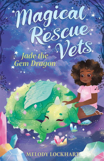 Jade the Gem Dragon by Melody Lockhart, Morgan Huff, 9781645198970