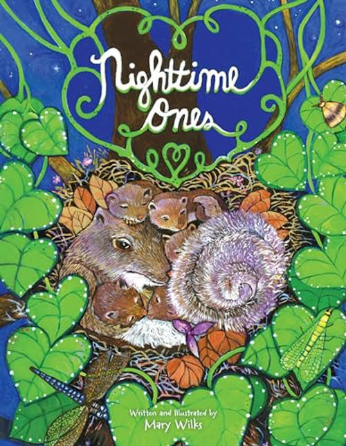 Nighttime Ones by Mary Wilks, 9781455628605