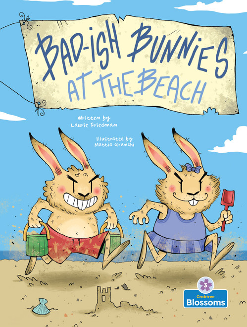 Bad-ish Bunnies at the Beach by Laurie Friedman, 9781039880214