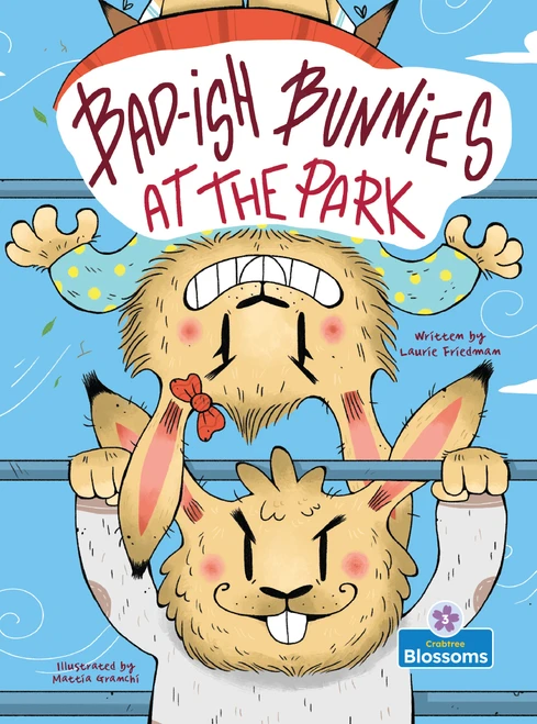 Bad-ish Bunnies at the Park by Laurie Friedman, 9781039880221