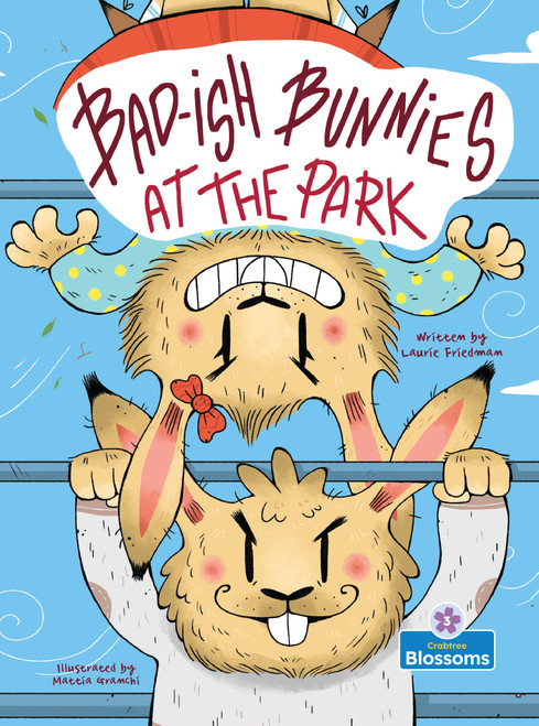 Bad-ish Bunnies at the Park - 9781039883826 - 9781039883826 by Laurie Friedman, 9781039883826