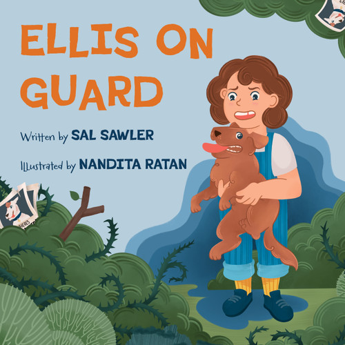 Ellis on Guard by Sal Sawler, Nandita Ratan, 9781772604443