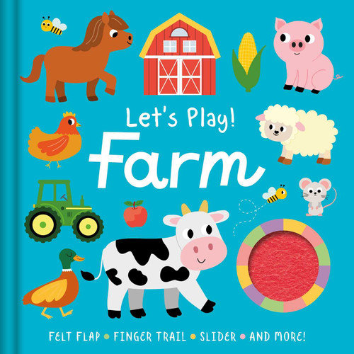 Let's Play! Farm (with Felt Flap, Finger Trails, Slider, and More!) by IglooBooks, Isabel Aniel, 9781836504627
