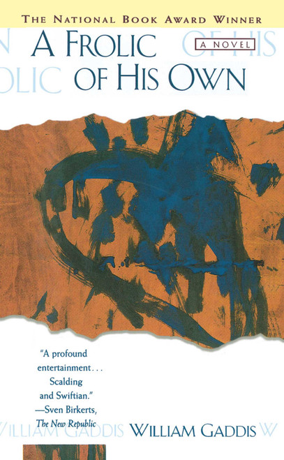 Frolic of His Own by William Gaddis, 9780684800523