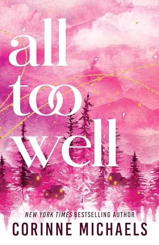 All Too Well (Standard Edition) by Corinne Michaels, 9781464253201