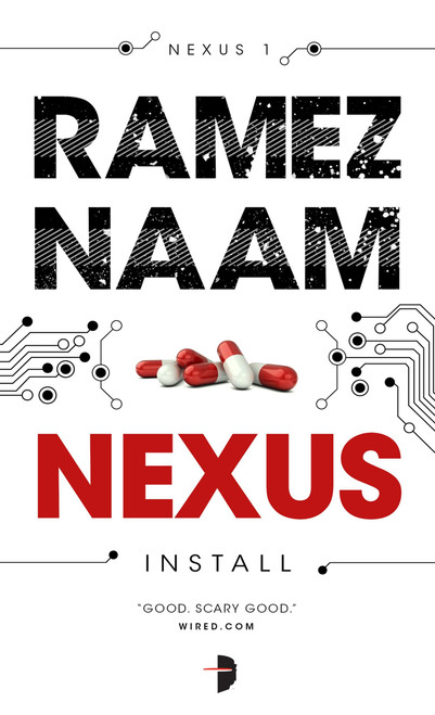 Nexus (Nexus Arc Book 1) by Ramez Naam, ARGH! Oxford, 9780857665508