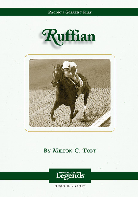 Ruffian (Racing's Greatest Filly) - 9781581500592 by Milton C. Toby