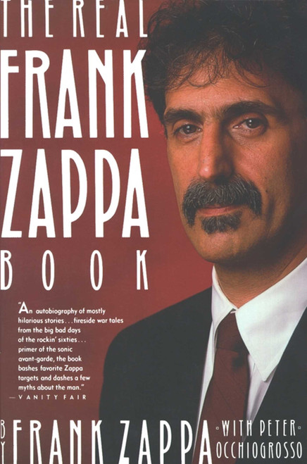 Real Frank Zappa Book by Frank Zappa, 9780671705725