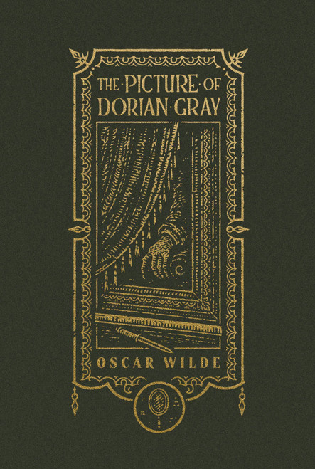 The Picture of Dorian Gray (The Gothic Chronicles Collection): Deluxe Edition by Oscar Wilde, 9781400344161