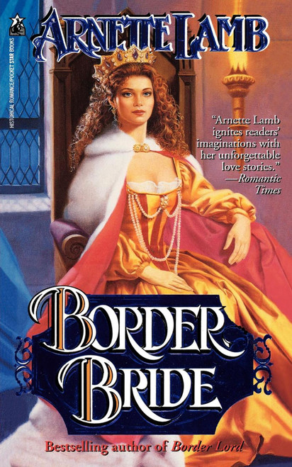 Border Bride by Arnette Lamb, 9781439154595