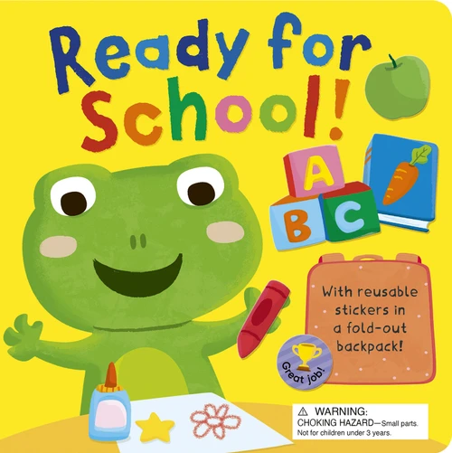 Ready for School! (With reusable stickers in a fold-out school bag!) by Sophie Aggett, Jannie Ho, 9781664351844