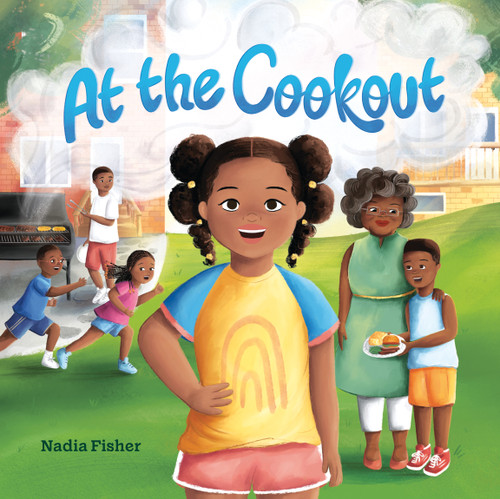 At the Cookout by Nadia Fisher, Nadia Fisher, 9780593860335
