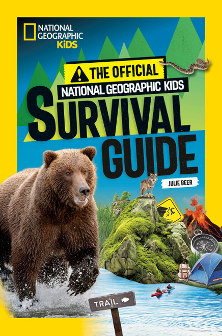 The Official National Geographic Kids Survival Guide - 9781426375750 by Julie Beer, 9781426375750