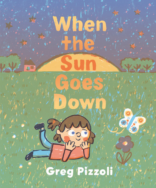 When the Sun Goes Down (A Bedtime Book) - 9780593649800 by Greg Pizzoli, 9780593649800