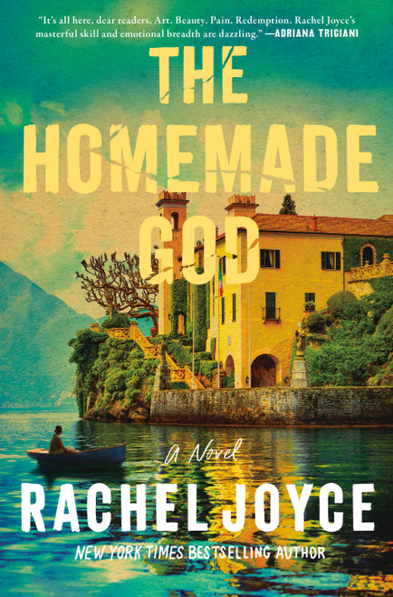 The Homemade God (A Novel) by Rachel Joyce, 9780593448298
