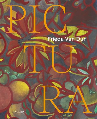 Frieda Van Dun (Dutch; Flemish Edition) by Hildegard Velde, 9789493416376
