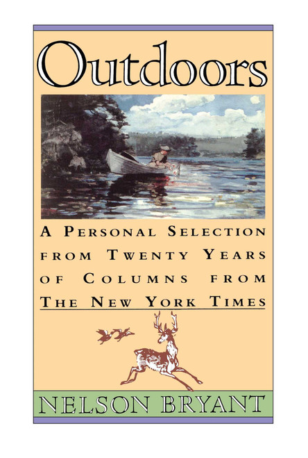 Outdoors by Nelson Bryant, 9780671693725