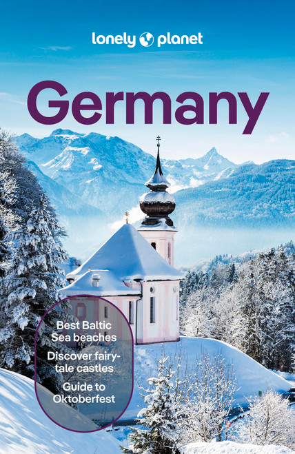 Lonely Planet Germany by Andrea Schulte-Peevers, Kat Barber, Marc Di Duca, Anthony Ham, Anthony Haywood, Leonid Ragozin, Barbara Woolsey, 9781838697860