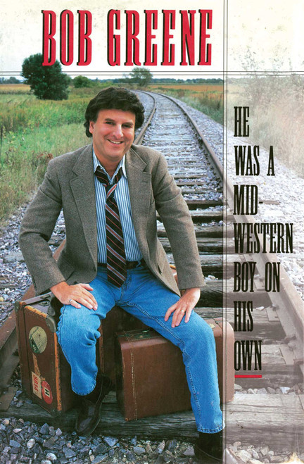 He Was a Midwestern Boy on His Own (Mystery at the Paris Ballet) by Bob Greene, 9781476790763