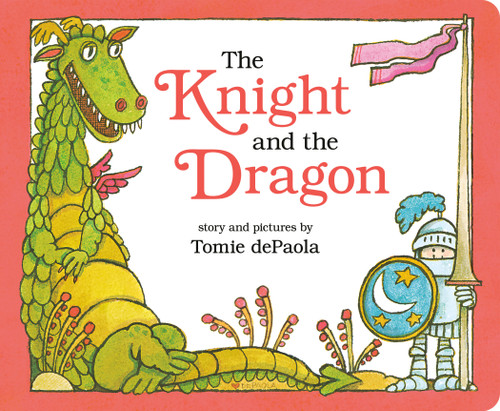 The Knight and the Dragon - 9798217112173 by Tomie dePaola, Tomie dePaola, 9798217112173